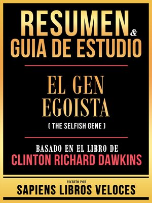 cover image of Resumen & Guia De Estudio--El Gen Egoista (The Selfish Gene)--Basado En El Libro De Richard Dawkins